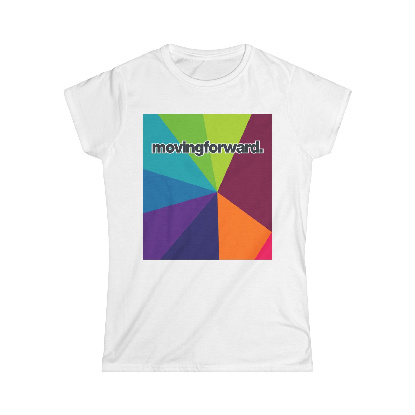 Women's Colorful Motivational Tee - Moving Forward Shirt, Inspirational Gift, Casual Wear, Birthday Present, Self-Love Apparel